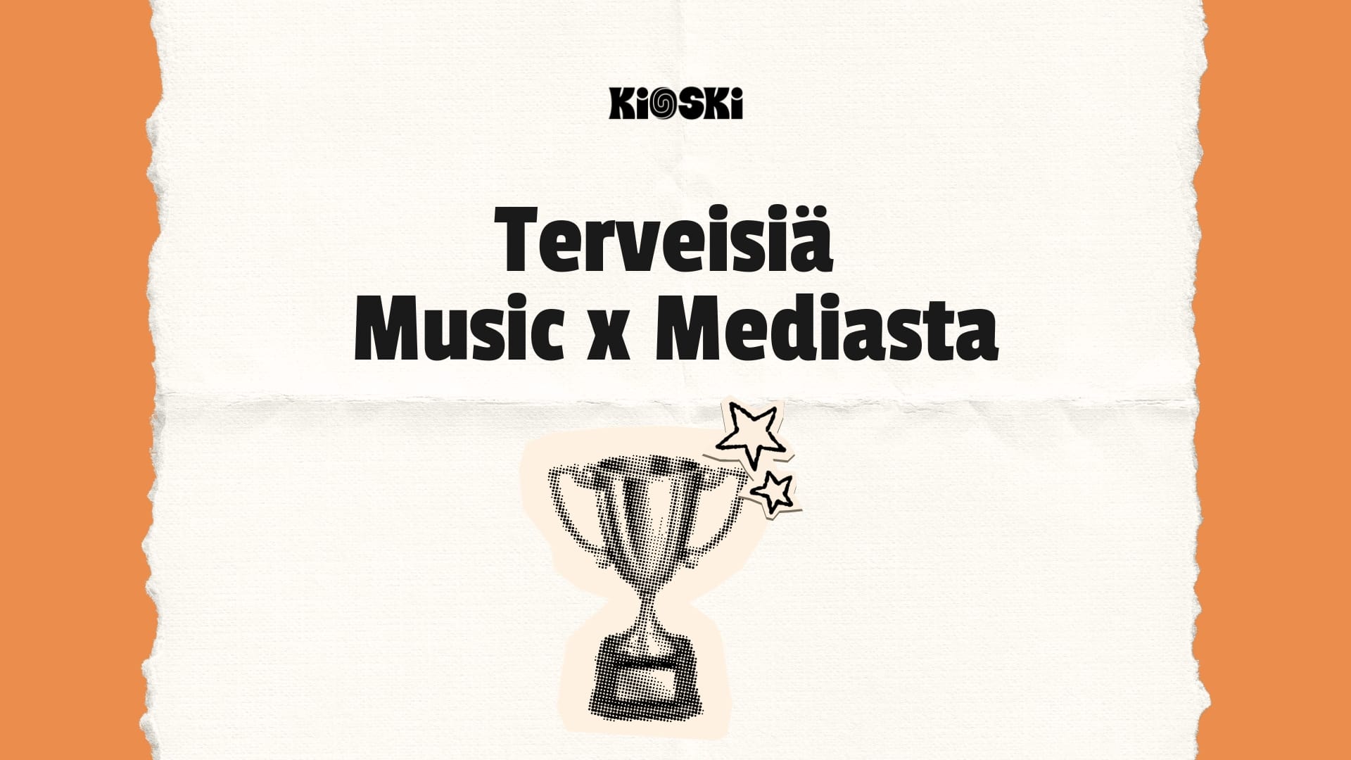 Otsikko Terveisiä Music x Mediasta. Piirros palkintopokaalista ja tähdistä vaalealla paperipinnalla.